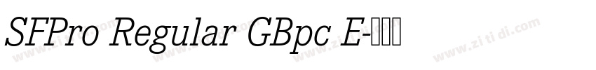 SFPro Regular GBpc E字体转换